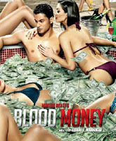 Смотреть Онлайн Кровавые деньги / Blood Money [2012]